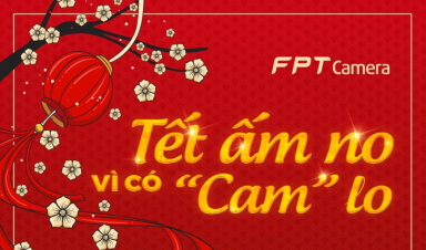 Combo FPT Internet & Camera - an tâm đón năm mới