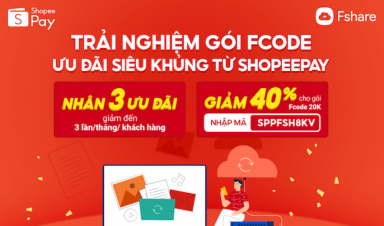 Hot deal tháng 10: Dùng ví ShopeePay, nhận ngay quà khủng từ Fshare